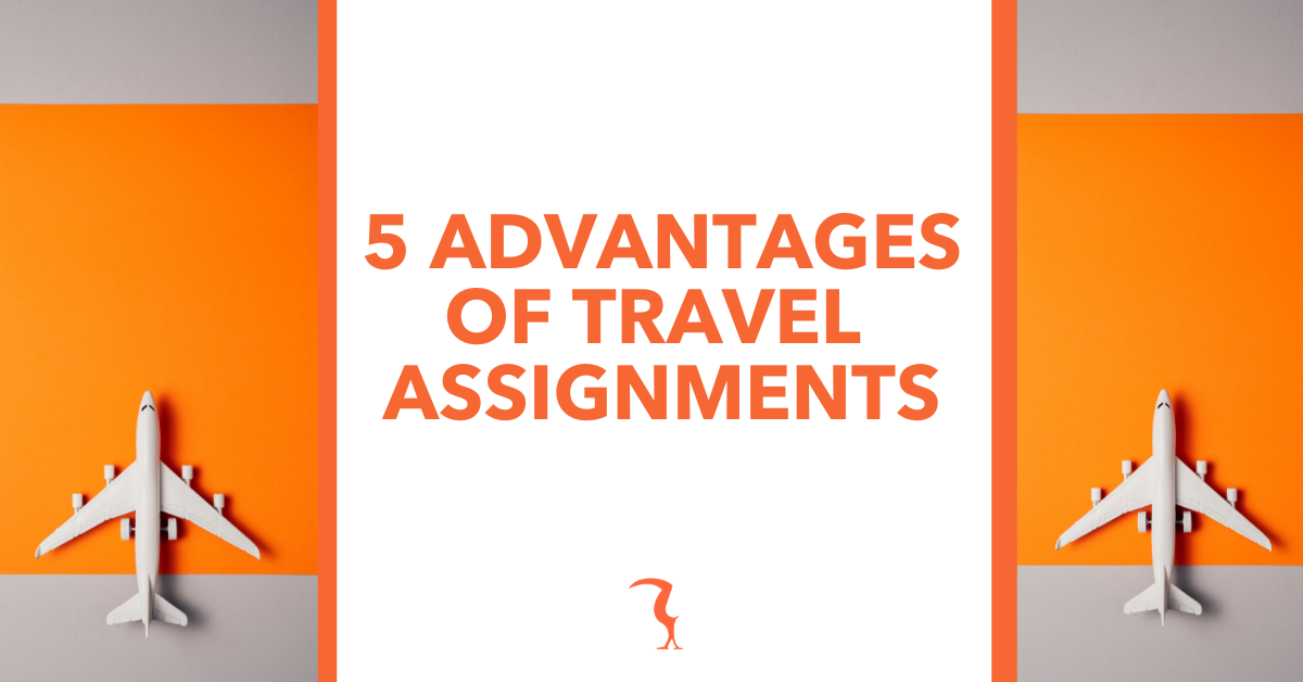 5 Advantages of Travel Assignments blog