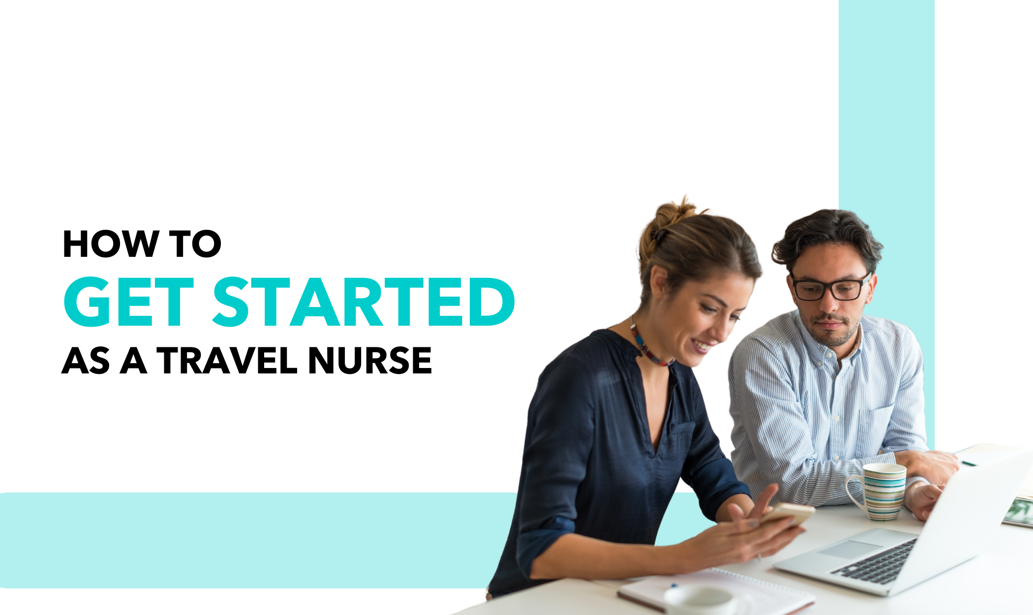How to get started as a travel nurse